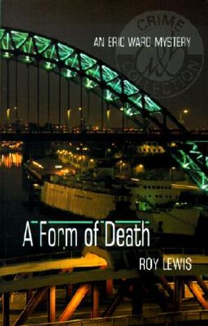 A Form of Death: An Eric Ward Mystery image number 0