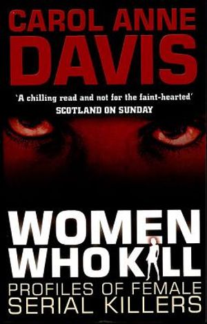 Women Who Kill: Profiles of Female Serial Killers image number 0