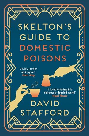 Skelton's Guide to Domestic Poisons image number 0
