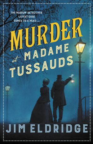 Murder at Madame Tussauds image number 0