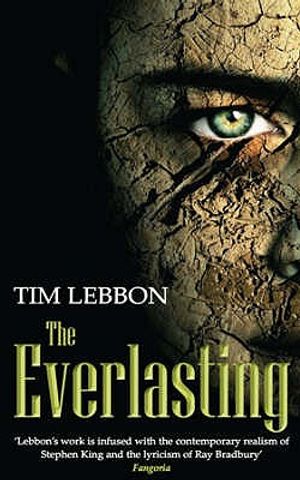 The Everlasting. Tim Lebbon image number 0