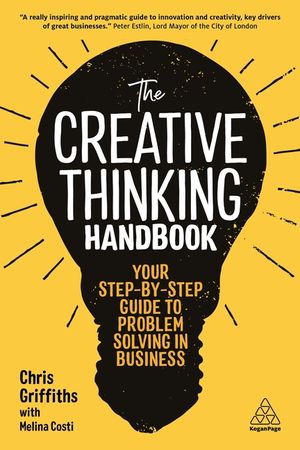 The Creative Thinking Handbook: Your Step-By-Step Guide to Problem Solving in Business image number 0