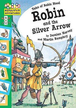 Robin and the Silver Arrow. by Damian Harvey and Martin Remphry image number 0