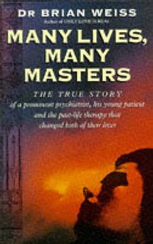 Many Lives: The True Story of a Prominent Psychiatrist, His Young Patient and the image number 0