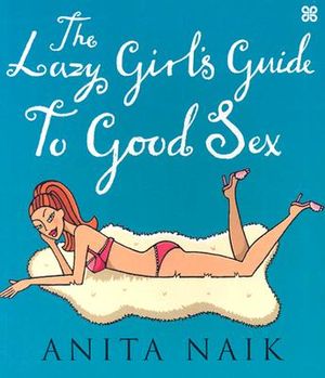 The Lazy Girl's Guide to Good Sex image number 0