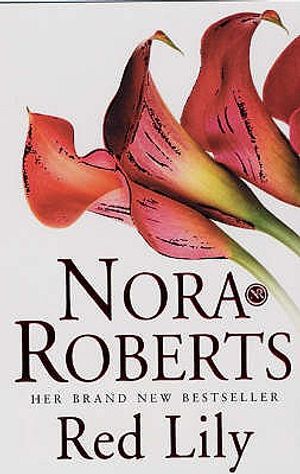 Red Lily. Nora Roberts image number 0