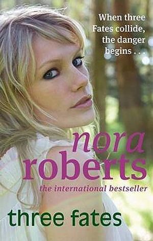 Three Fates. Nora Roberts image number 0