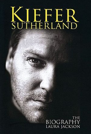Kiefer Sutherland: The Biography image number 0