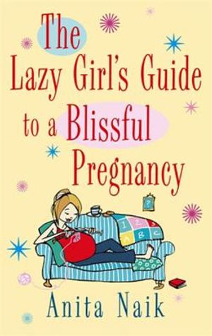 The Lazy Girl's Guide To A Blissful Pregnancy image number 0