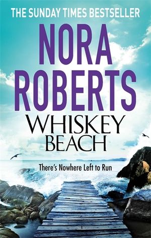 Whiskey Beach. by Nora Roberts image number 0
