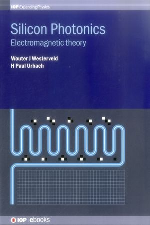 Silicon Photonics: Electromagnetic Theory image number 0
