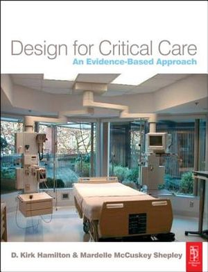 Design for Critical Care: An Evidence-Based Approach image number 0