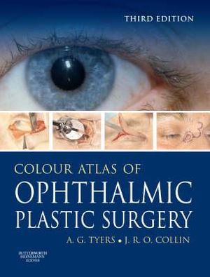 Colour Atlas of Ophthalmic Plastic Surgery with DVD image number 0
