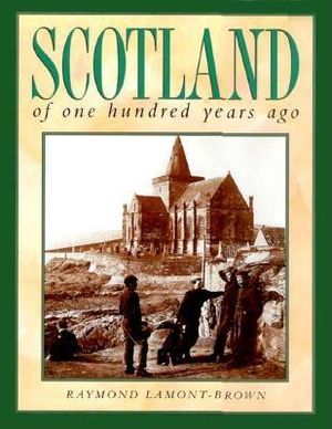 Scotland of One Hundred Years Ago image number 0