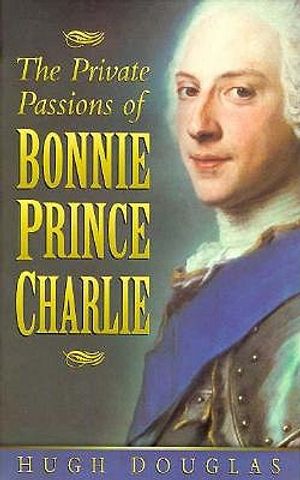 The Private Passions of Bonnie Prince Charlie image number 0