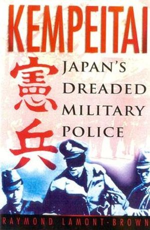 Kempetai: Japan's Dreaded Military Police image number 0