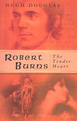 Robert Burns: The Tinder Heart image number 0