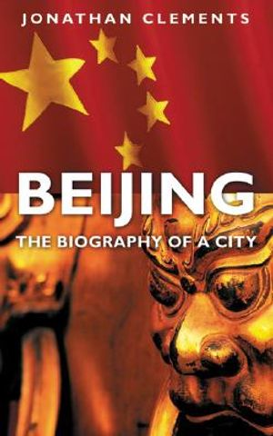 Beijing: The Biography of a City image number 0