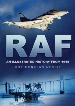 RAF: An Illustrated History from 1918 image number 0