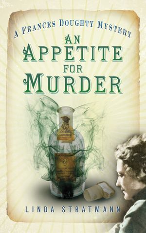 An Appetite for Murder: A Frances Doughty Mystery image number 0