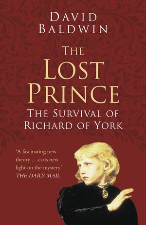 The Lost Prince: The Survival of Richard of York image number 0