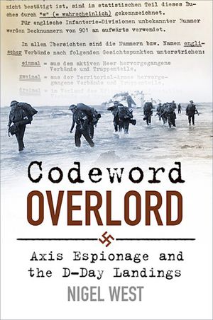Codeword Overlord: Axis Espionage and the D-Day Landings image number 0