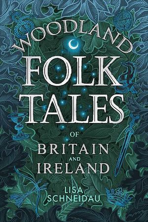 Woodland Folk Tales of Britain and Ireland image number 0