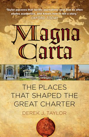 Magna Carta: The Places That Shaped the Great Charter image number 0