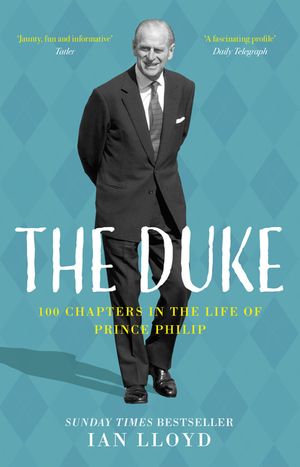 The Duke: 100 Chapters in the Life of Prince Philip image number 0
