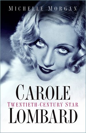 Carole Lombard: Twentieth-Century Star image number 0