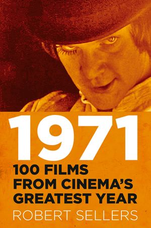 1971: 100 Films from Cinema's Greatest Year image number 0
