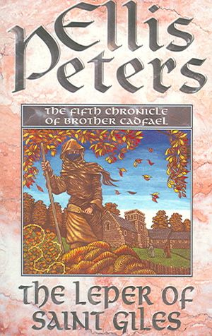 The Leper of Saint Giles: The Fifth Chronicle of Brother Cadfael image number 0