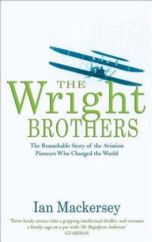 The Wright Brothers: The Remarkable Story of the Aviation Pioneers Who Changed the World image number 0