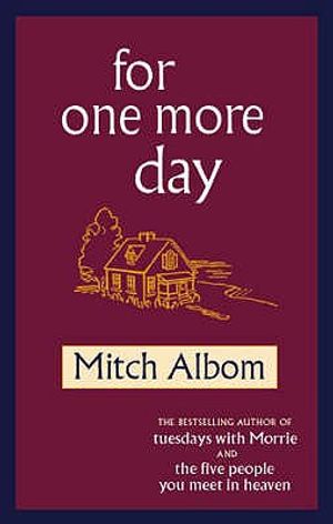 For One More Day. Mitch Albom image number 0