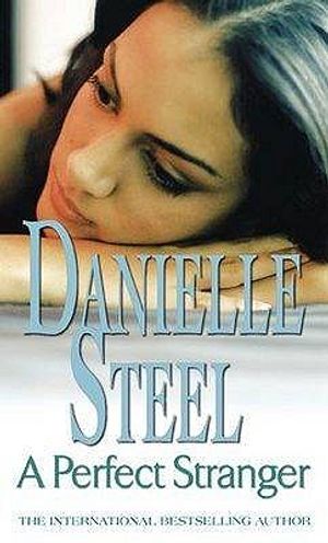 A Perfect Stranger. Danielle Steel image number 0