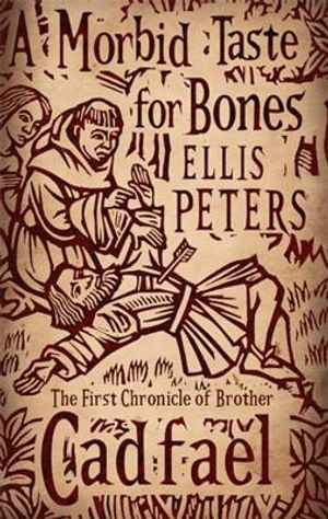 A Morbid Taste for Bones. Ellis Peters image number 0