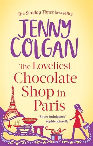 The Loveliest Chocolate Shop in Paris. by Jenny Colgan image number 0
