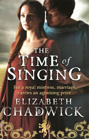 The Time of Singing. Elizabeth Chadwick image number 0