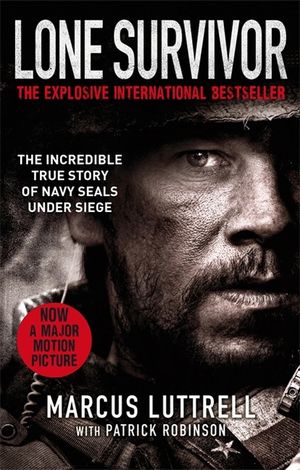 Lone Survivor : The Incredible True Story of Navy SEALs Under Siege image number 0