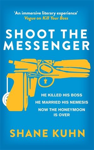 Shoot the Messenger image number 0