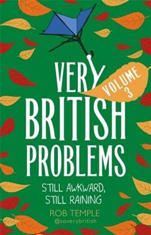 Very British Problems Volume III: Still Awkward, Still Raining image number 0