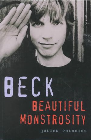 Beck : Beautiful Monstrosity image number 0