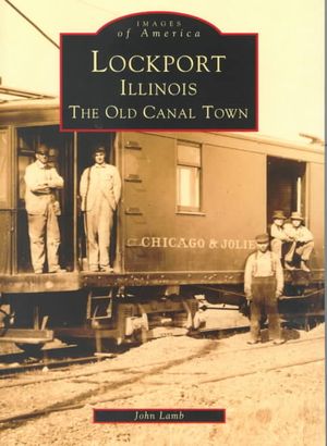 Lockport, Illinois: The Old Canal image number 0