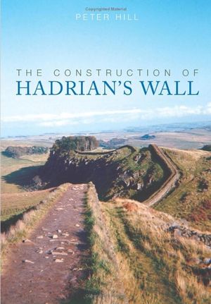 The Construction of Hadrian's Wall image number 0