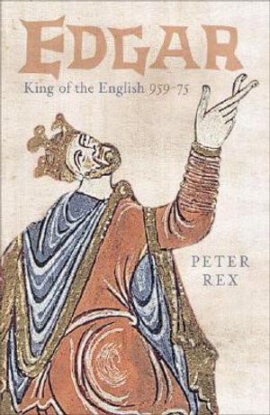 Edgar: King of the English 959-75 image number 0