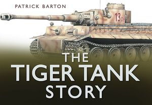 The Tiger Tank Story image number 0
