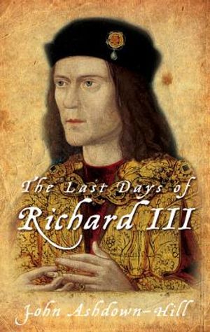 The Last Days of Richard III image number 0