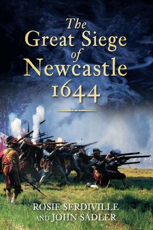 The Great Siege of Newcastle 1644 image number 0