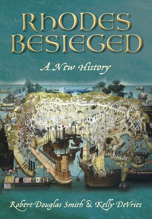 Rhodes Besieged: A New History image number 0