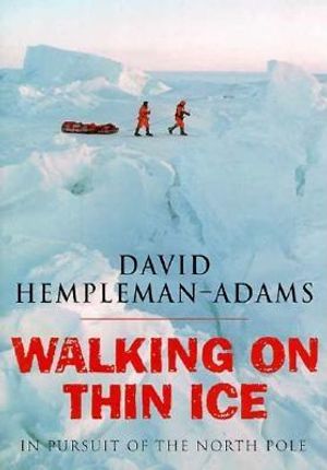Walking on Thin Ice: In Pursuit of the North Pole image number 0